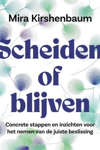 Scheiden of blijven: Een gids die je helpt bij het nemen van de juiste beslissing