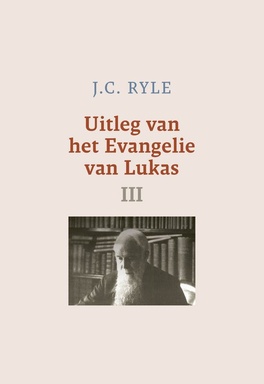 Uitleg van het Evangelie van Lukas-3