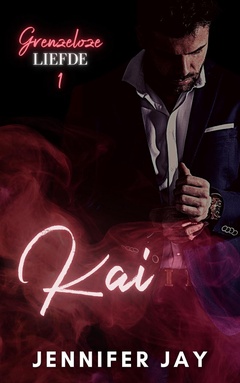 Grenzeloze Liefde 1 - Kai