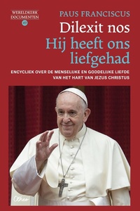 Wereldkerkdocumenten 49 - Dilexit nos. Hij heeft ons liefgehad