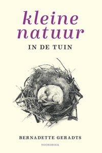Kleine natuur in de tuin