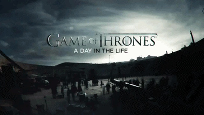 Game of Thrones: Day in the Life