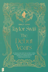 Taylor Swift: The Debut Years