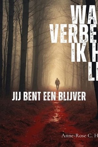 Jij bent een blijver: Waar verberg ik het lijk?