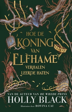 Elfhame - Hoe de koning van Elfhame verhalen leerde haten