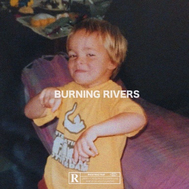 Burning Rivers Ep