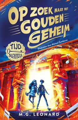 Tijdsleutels 1 - Op zoek naar het gouden geheim
