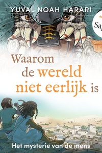 Waarom de wereld niet eerlijk is