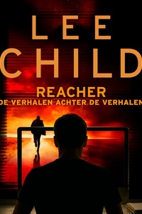 Reacher: De verhalen achter de verhalen
