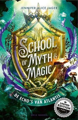 School of Myth & Magic - De echo's van Atlantis