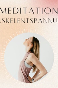 Meditation: Muskelentspannung