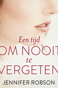 Een tijd om nooit te vergeten