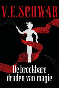 De breekbare draden van magie