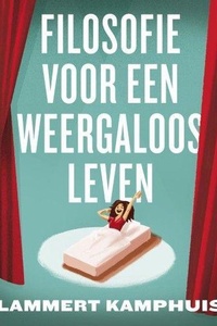 Filosofie voor een weergaloos leven 1