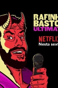 Rafinha Bastos: Ultimato