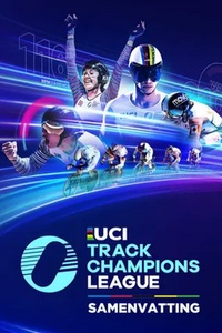 UCI Champions League Baanwielrennen Samenvatting