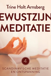 Scandinavische meditatie en ontspanning #4 - Bewustzijnsmeditatie