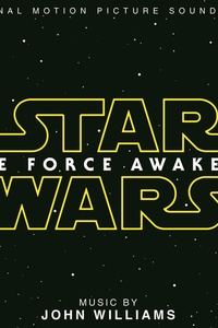 Star Wars: The Force Awakens (Original Motion Picture Soundtrack)