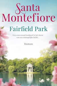 Fairfield Park: Een eeuwenoud landgoed is het decor van een onmogelijke liefde