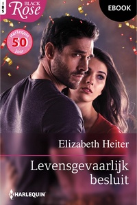 Black Rose 139 - Levensgevaarlijk besluit