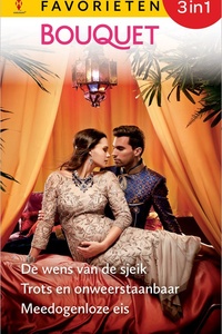 Bouquet Favorieten 891 - De wens van de sjeik / Trots en onweerstaanbaar / Meedogenloze eis