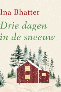 Drie dagen in de sneeuw