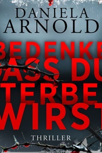Bedenke, dass du sterben wirst - 2 spannende Thriller in einem Hörbuch (ungekürzt)