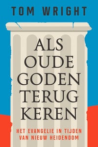 Als oude goden terugkeren