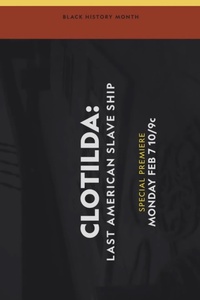Clotilda: Last American Slave Ship