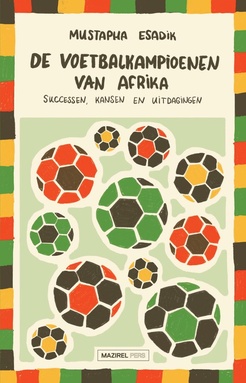 De voetbalkampioenen van Afrika