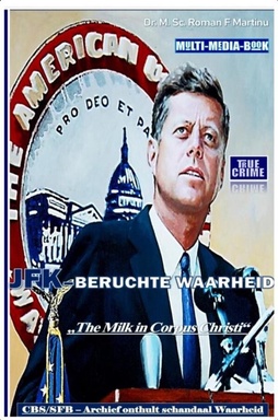 JFK–BERUCHTE WAARHEID