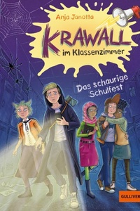 Krawall im Klassenzimmer - Schauriges Schulfest: Band 3