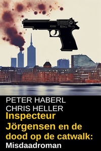 Inspecteur Jörgensen en de dood op de catwalk: Misdaadroman