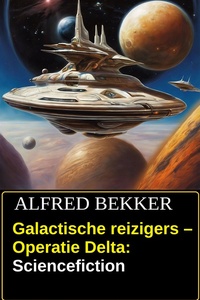 Galactische reizigers – Operatie Delta: Sciencefiction