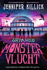 Grimwoud 3 - Monstervlucht