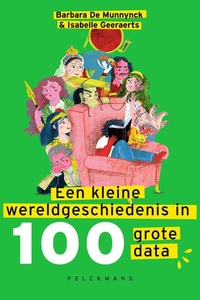 Een kleine wereldgeschiedenis in 100 grote data