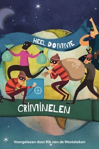 Heel domme criminelen