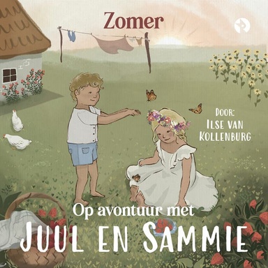 Op avontuur met Juul en Sammie -Zomer 2