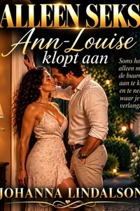 Ann-Louise klopt aan: Alleen Seks