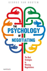 The Psychology of Negotiating
