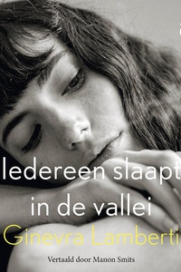 Iedereen slaapt in de vallei