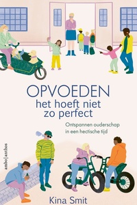 Opvoeden, het hoeft niet zo perfect