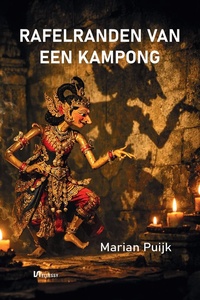 Kampong Kronieken 1 - Rafelranden van een Kampong