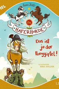 Die Haferhorde - Das ist ja der Ponygipfel! (Hörspiel zu Band 13)