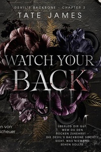 Devil's Backbone Society 2: Watch Your Back: Packende Fortsetzung der Dark Why Choose Romance ab 18 Jahre