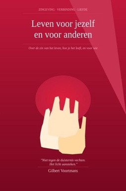Leven voor jezelf en voor anderen