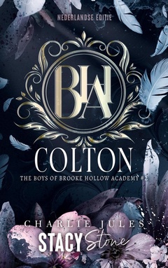 The boys of Brooke Hollow Academy 2 - Colton