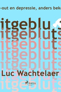 Uitgeblu(t)st