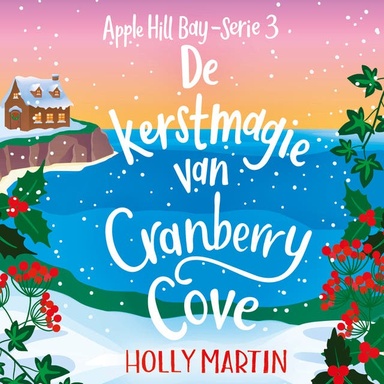 De kerstmagie van Cranberry Cove