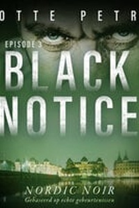 Black Notice: Episode 3